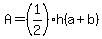 A=+%281%2F2%29h%28a%2Bb%29