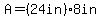 A=+%2824in%298in