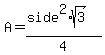 A=+%28side%5E2%2Asqrt%283%29%29%2F4