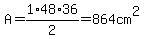A=+1%2F2+%2A48%2A36+=+864+cm%5E2
