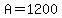 A=+1200