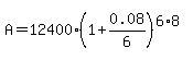 A=+12400%281+%2B+0.08%2F6%29%5E%286%2A8%29