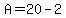 A=+20-2