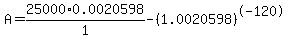 A=+25000%2A0.0020598%2F1-%281.0020598%29%5E-120