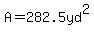 \"A=+282.5yd%5E2\"