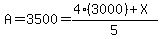 A=+3500=%284%283000%29%2BX%29%2F5