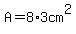 A=+8%2A3cm%5E2