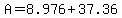 A=+8.976%2B37.36
