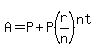 A=+P%2BP%28r%2Fn%29%5Ent