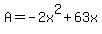 A=-2x%5E2%2B63x