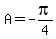 A=-pi%2F4