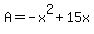 A=-x%5E2%2B15x