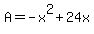 A=-x%5E2%2B24x