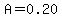 A=0.20