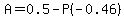A=0.5-P%28-0.46%29