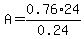 A=0.76%2A24%2F0.24