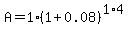 A=1%281%2B0.08%29%5E%281%2A4%29