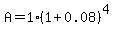 A=1%281%2B0.08%29%5E%284%29