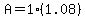 A=1%281.08%29