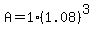 A=1%281.08%29%5E%283%29