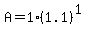 A=1%281.1%29%5E%281%29