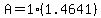 A=1%281.4641%29
