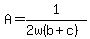 A=1%2F%282w%28b%2Bc%29%29