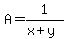 A=1%2F%28x%2By%29