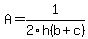 A=1%2F2h%28b%2Bc%29