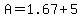 A=1.67%2B5