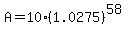 A=10%281.0275%29%5E%2858%29