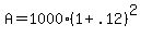 A=1000%281%2B.12%29%5E%282%29