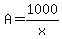 A=1000%2Fx