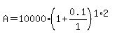A=10000%281%2B0.1%2F1%29%5E%281%2A2%29