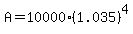 A=10000%281.035%29%5E4