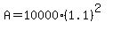 A=10000%281.1%29%5E%282%29