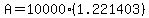 A=10000%281.221403%29
