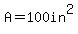 A=100in%5E2