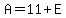 A=11%2BE
