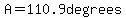 A=110.9degrees