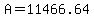 A=11466.64