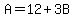 A=12%2B3B