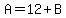 A=12%2BB