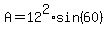 A=12%5E2%2Asin%2860%29