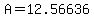 A=12.56636
