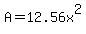 A=12.56x%5E2