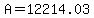 A=12214.03