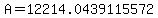 A=12214.0439115572