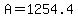 A=1254.4