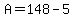 A=148-5
